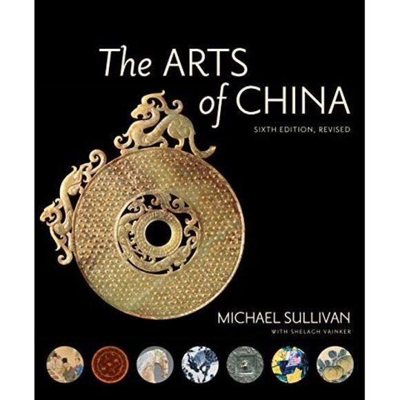 The Arts of China, Sixth Edition, Revised and Expanded -- Michael Sullivan - Picture 2 of 3